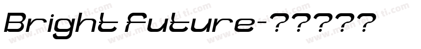 Bright future字体转换